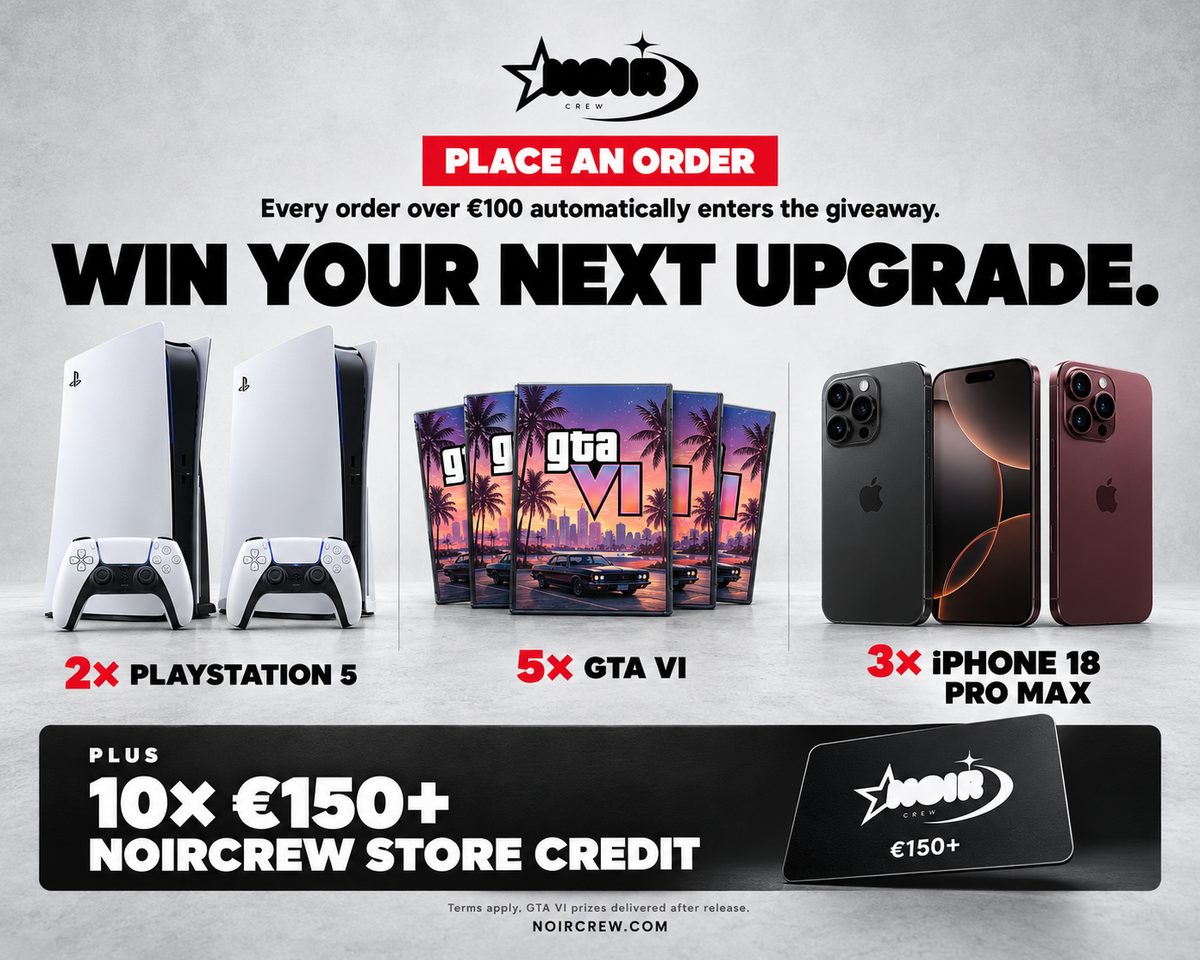NoirCrew giveaway: orders over €100 enter for a chance to win 2 PlayStation 5 consoles, 5 GTA VI games, 3 iPhone 18 Pro Max phones or 10 prizes of €150+ store credit.